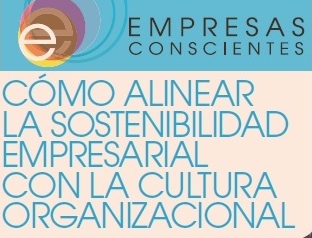 El desafío de alinear la Sostenibilidad con las culturas de las empresas