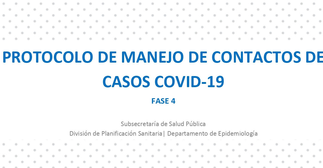 CoVID-19: Protocolo Minsal de manejo de contactos de casos