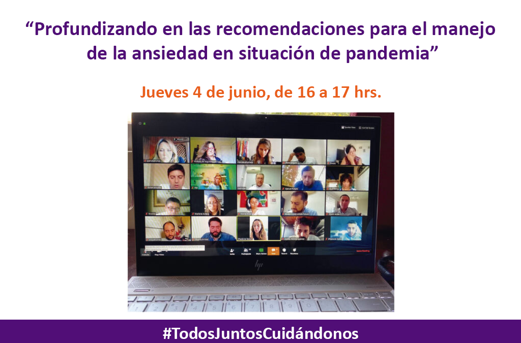 Espacio de cuidado de equipos 9na versión «Profundizando en las recomendaciones para el manejo de la ansiedad en situación de pandemia»