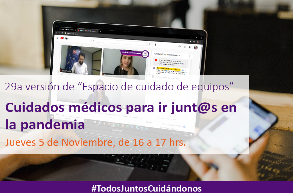 29a versión de “Espacio de cuidado de equipos” – Cuidados médicos para ir juntos en la pandemia